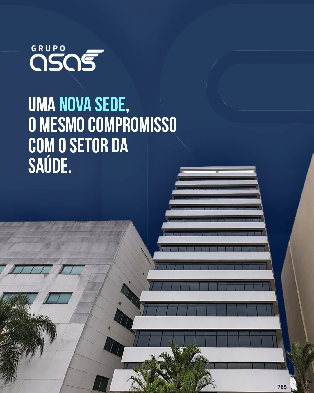 Nova Sede do Grupo ASAS